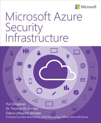 Microsoft Azure Security Infrastructure Yuri Diogenes Thomas W Shinder Debra Littlejohn Shinder