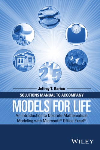 Models For Life An Introduction To Discrete Mathematical Modeling With Microsoft Office Excel Barton