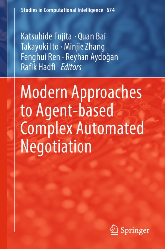 Modern Approaches To Agentbased Complex Automated Negotiation Fujita