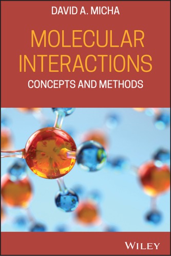 Molecular Interactions Concepts And Methods 1st Edition Micha
