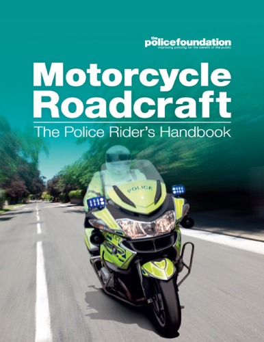 Motorcycle Roadcraft The Police Riders Handbook Mares Pennyeditorfoundation