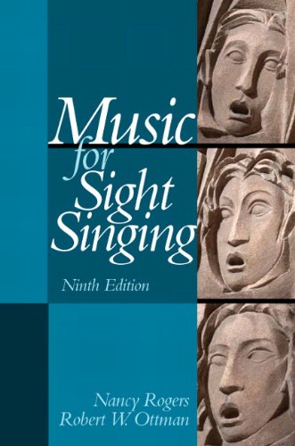Music For Sight Singing Ninth Edition 9th Edition Rogers Nancy