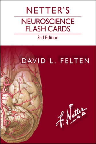Netters Neuroscience Flash Cards 3rd Edition David L Felten