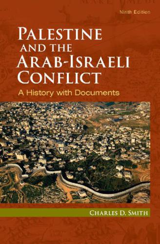 Palestine And The Arabisraeli Conflict Smith Charles D