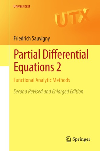 Partial Differential Equations 2 Functional Analytic Methods Sauvigny