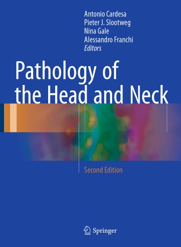 Pathology Of The Head And Neck Cardesa Antonioeditorslootweg