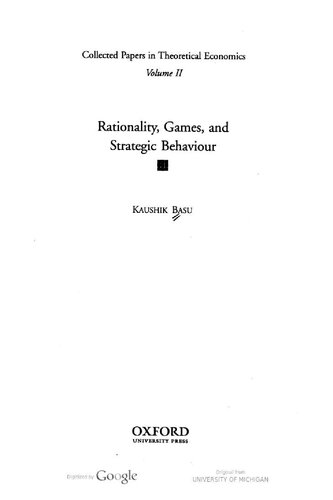 Collected Papers In Theoretical Economics 2 Rationality Games And Strategic Behaviour 1st Edition Kaushik Basu
