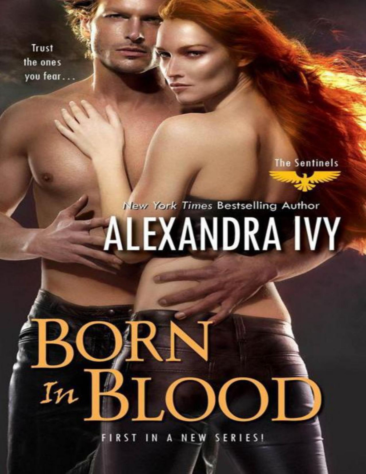 Sentinels 01 Born In Blood Alexandra Ivy Ivy Alexandra