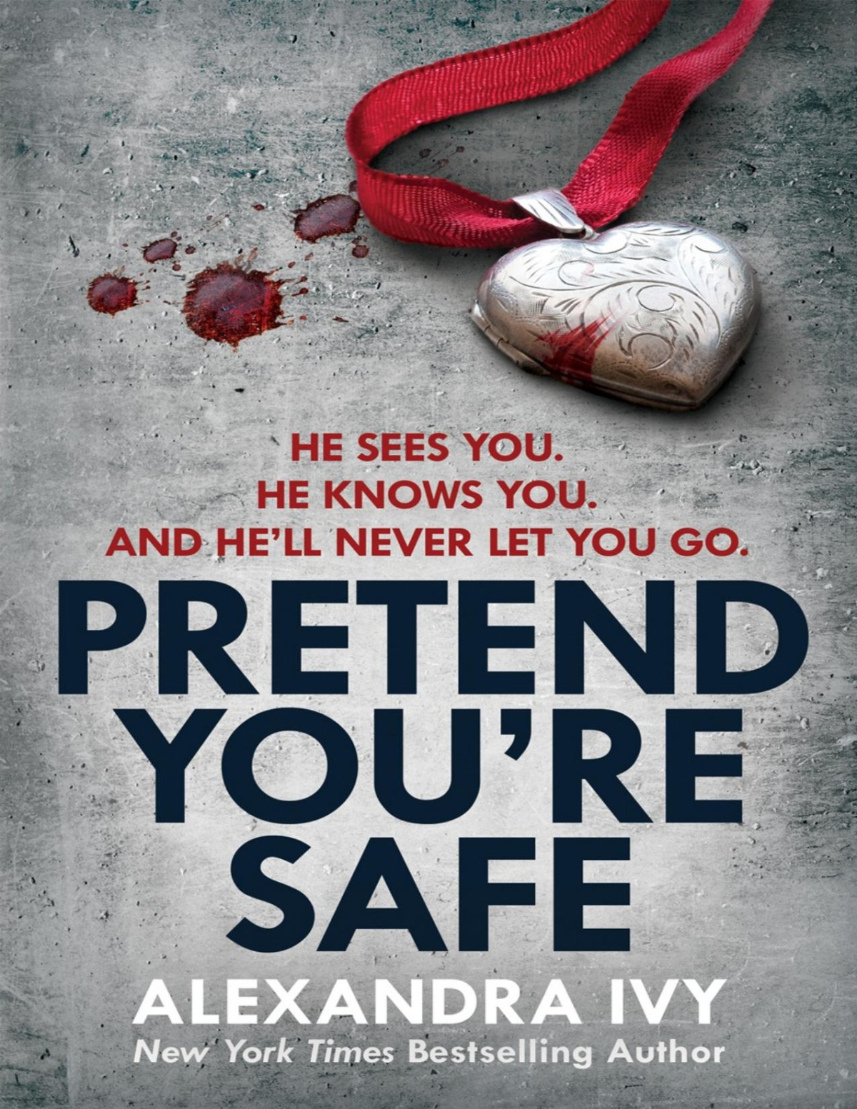 Pretend Youre Safe Alexandra Ivy Ivy Alexandra