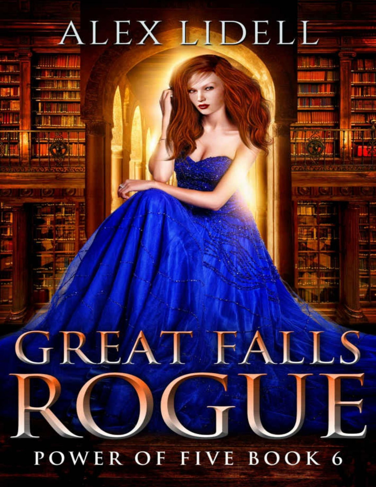 Great Falls Rogue Power Of Five Book 6 Lidell Alex