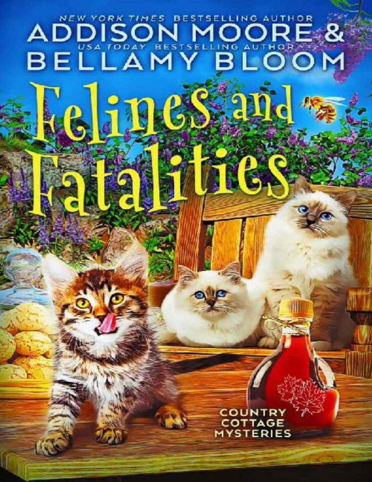 Felines And Fatalities Country Cottage Mystery 6 Addison Moore
