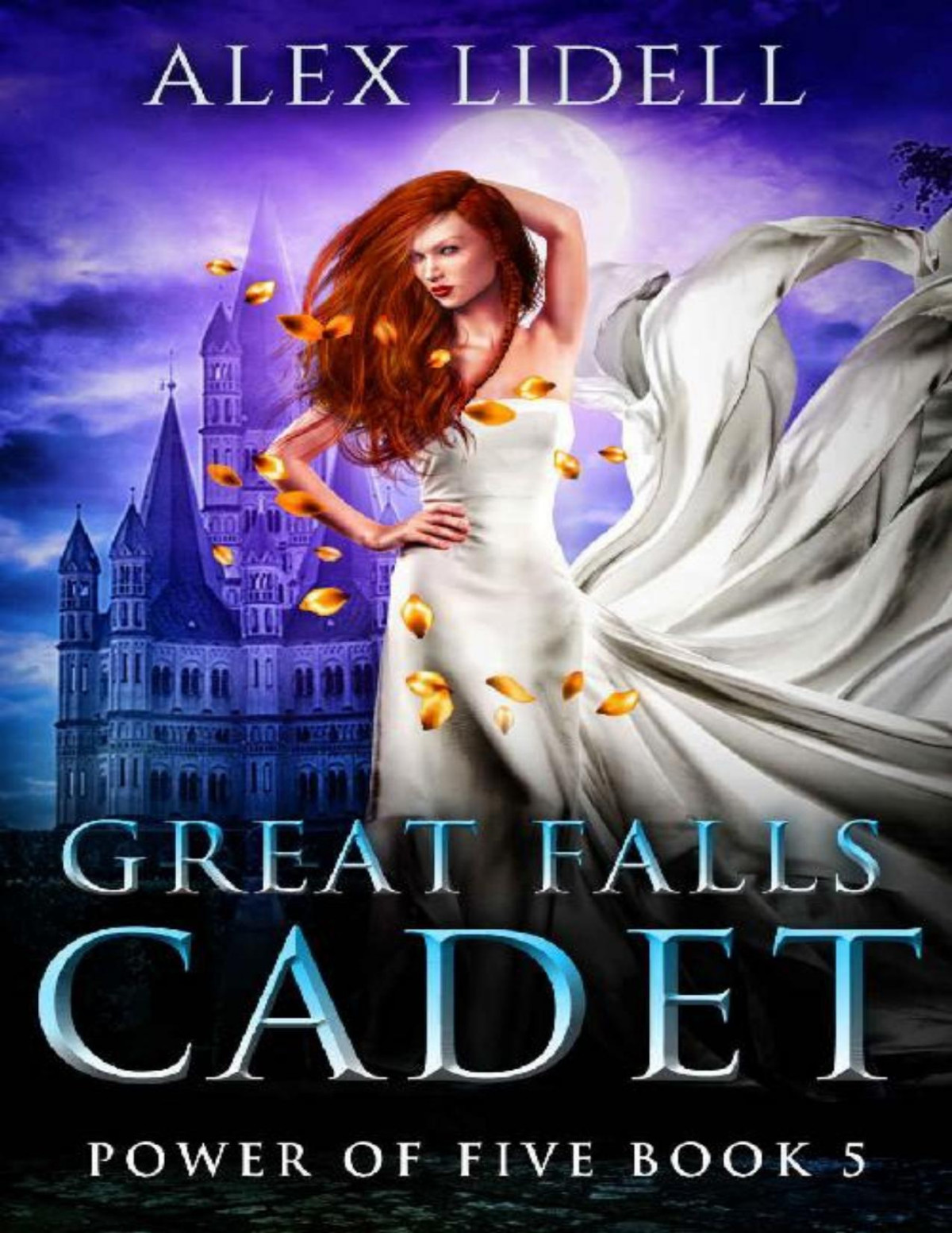 Great Falls Cadet Power Of Five Collection Book 5 Alex Lidell Lidell