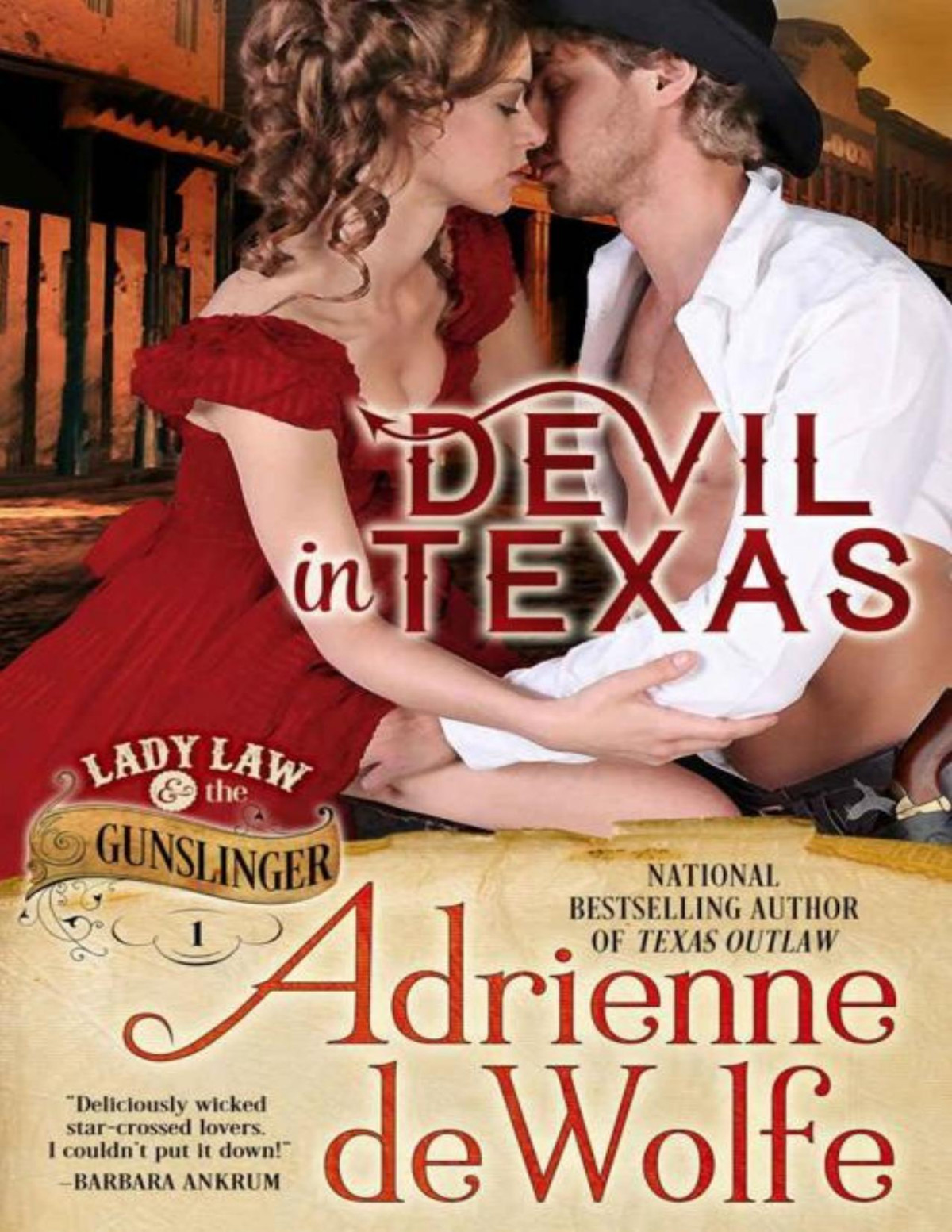 Devil In Texas Lady Law The Gunslinger Series Book 1 Adrienne Dewolfe Dewolfe