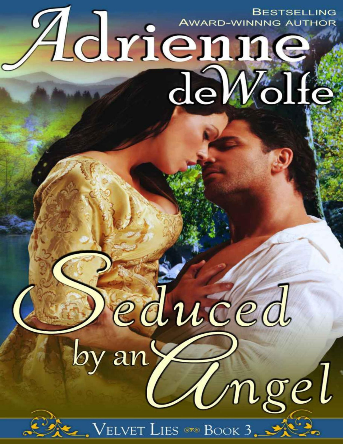 Seduced By An Angel Velvet Lies Book 3 Adrienne Dewolfe Dewolfe