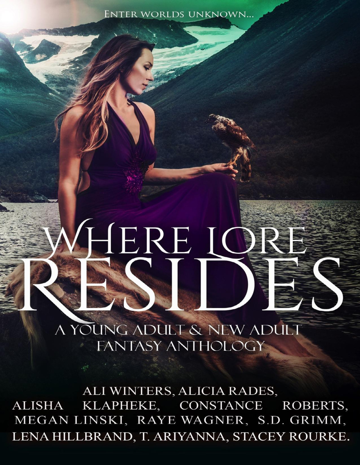 Where Lore Resides A Young Adult New Adult Fantasy Anthology Rourke