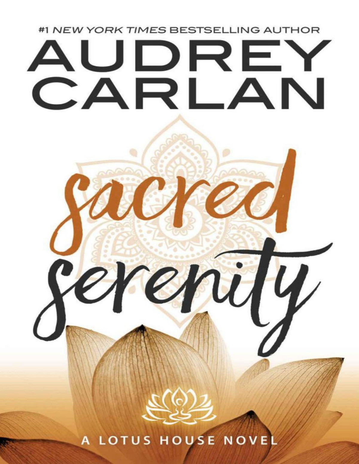 Sacred Serenity Lotus House Book 2 Audrey Carlan