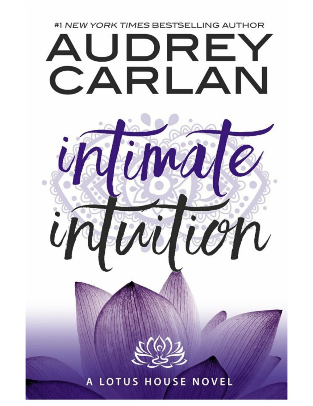 Intimate Intuition Lotus House Book 6 Audrey Carlan