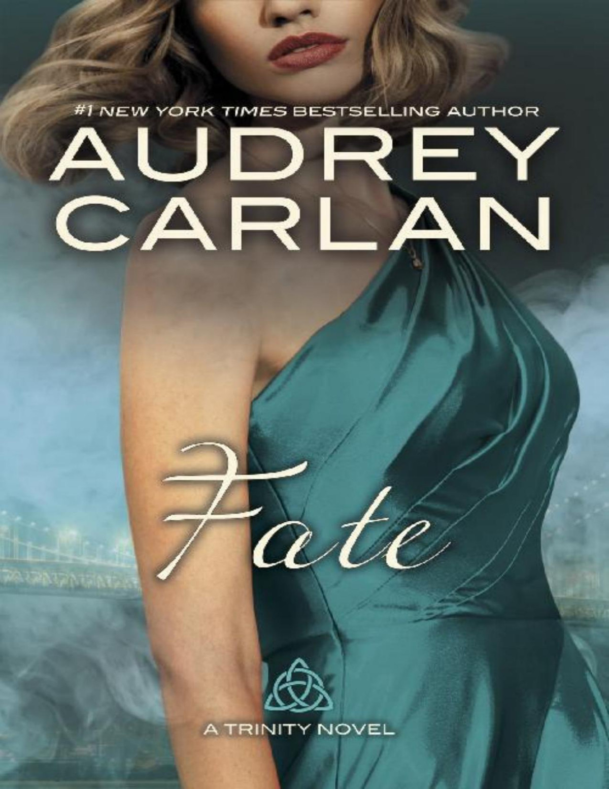 Fate A Trinity Novel Book Five Audrey Carlan Carlan Audrey