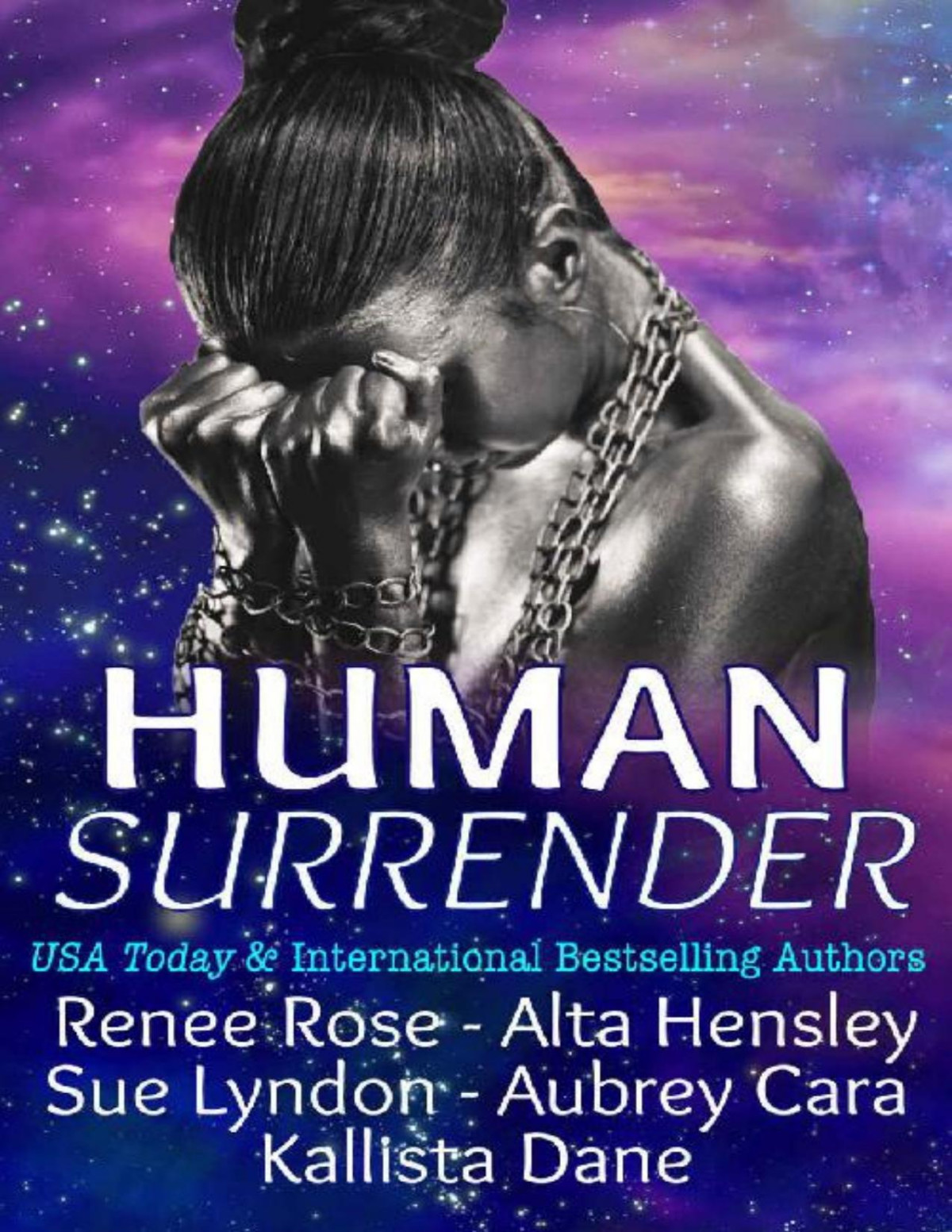 Human Surrender Five Dark Scifi Alien Romance Novellas Renee Rose Alta Hensley Sue Lyndon Aubrey Cara Kallista Dane Rose