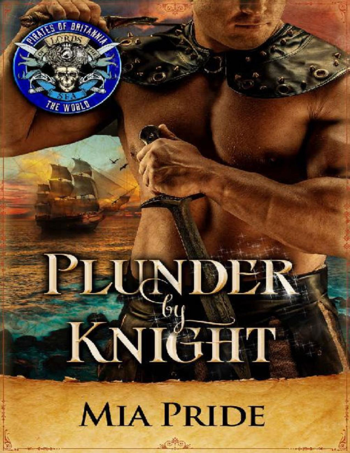 Plunder By Knight Pirates Of Britannia Book 7 Mia Pride Mia Pride