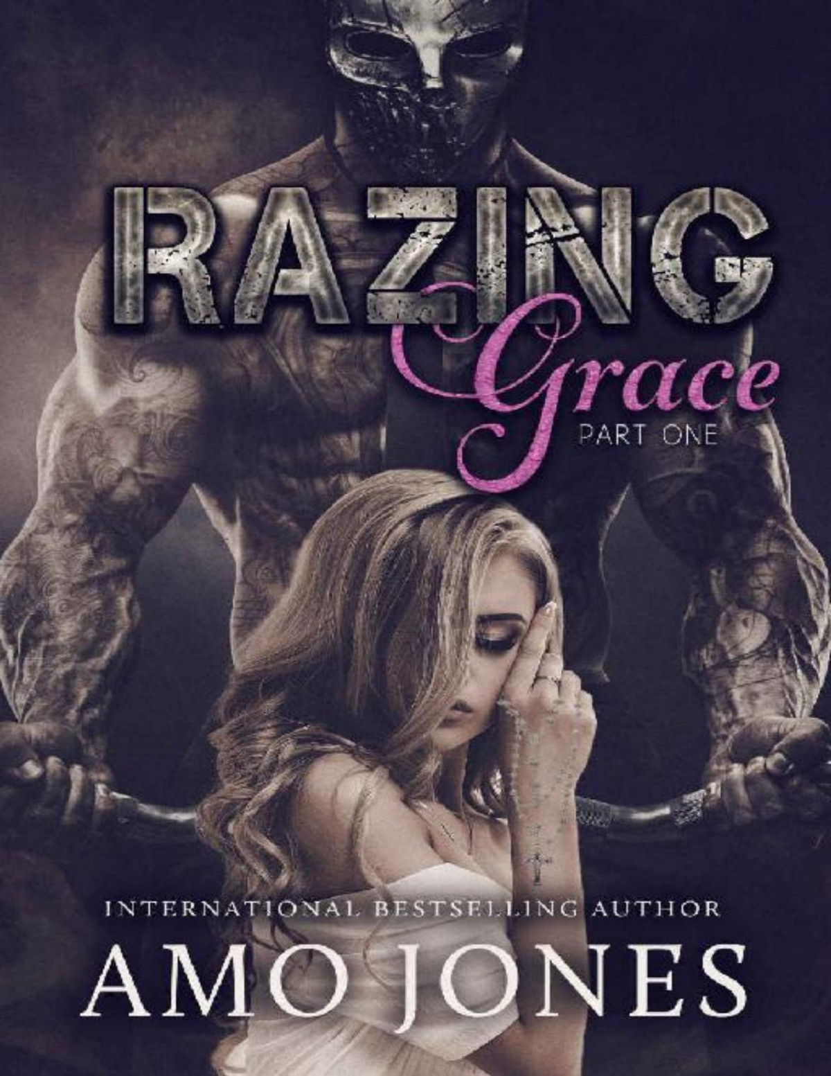 Razing Grace Razing Grace Part 1 Amo Jones Jones Amo