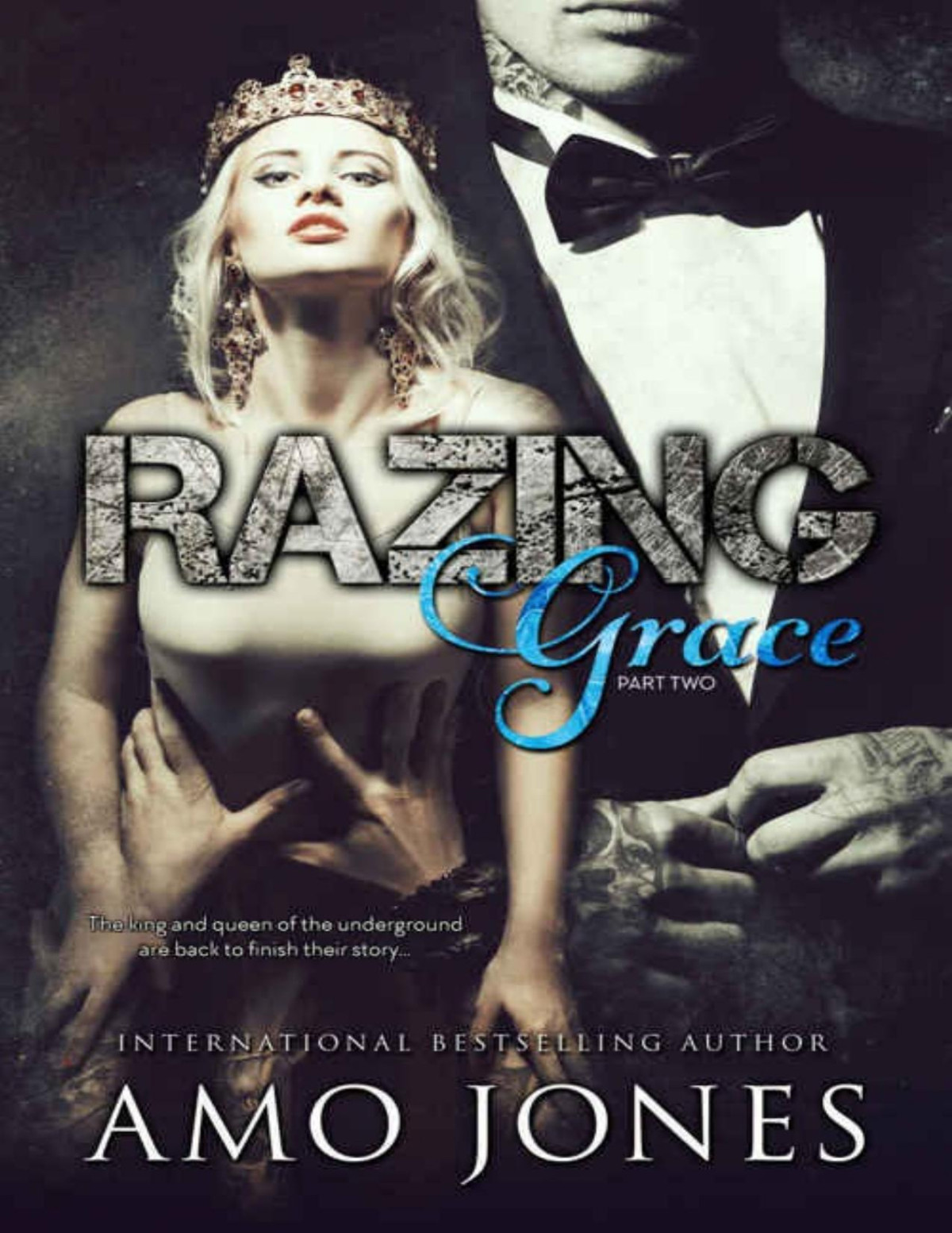 Razing Grace Part 2 Amo Jones Jones Amo