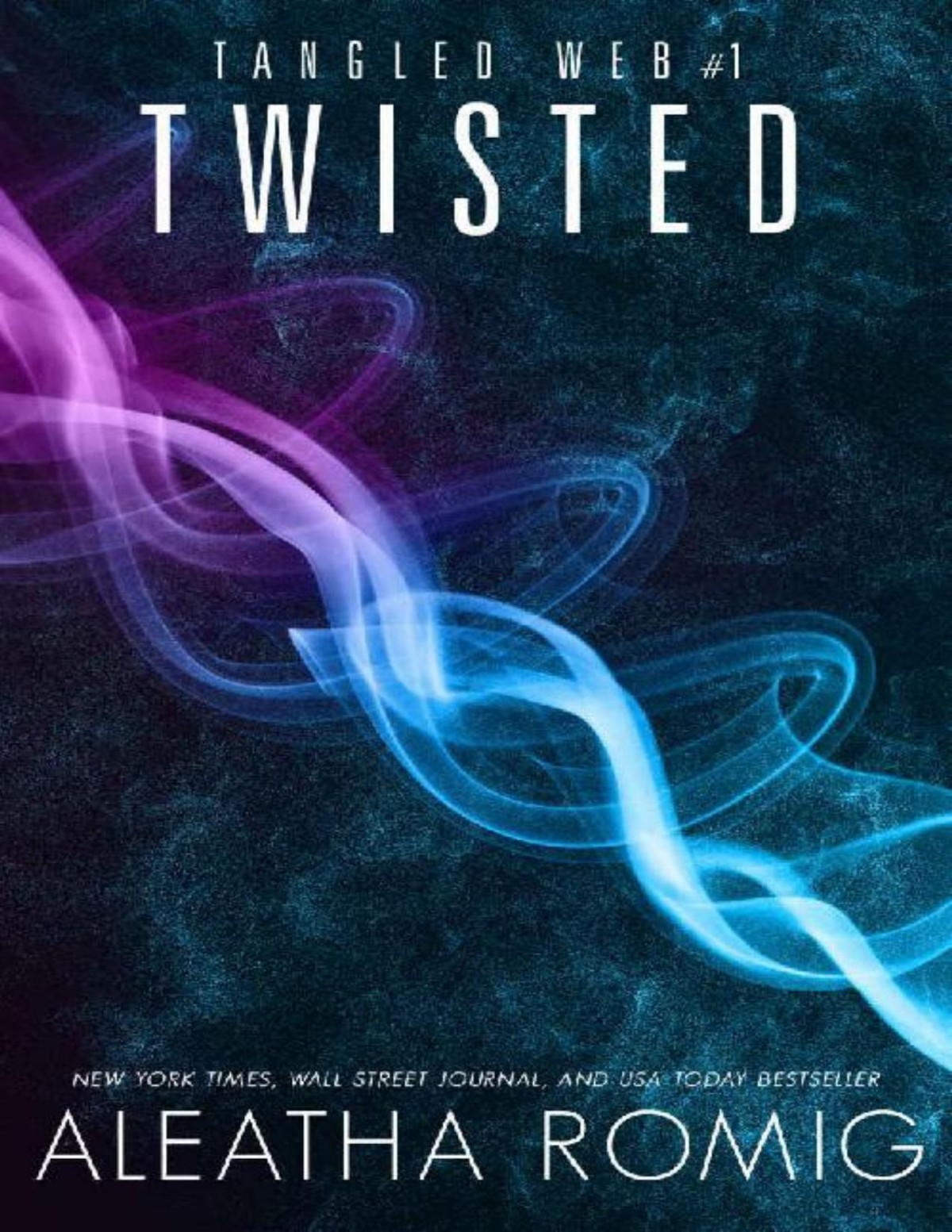 Twisted Tangled Web Book 1 Aleatha Romig Romig Aleatha