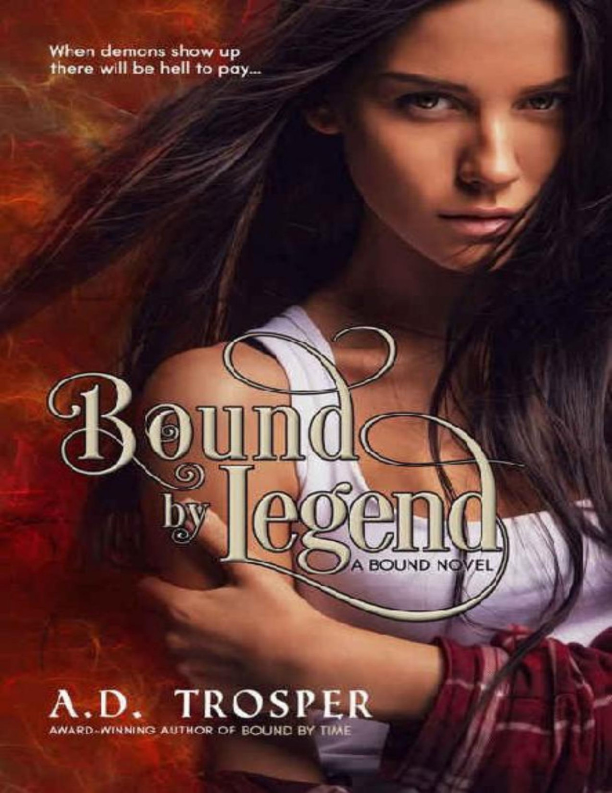 Bound By Legend Ad Trosper Trosper Ad