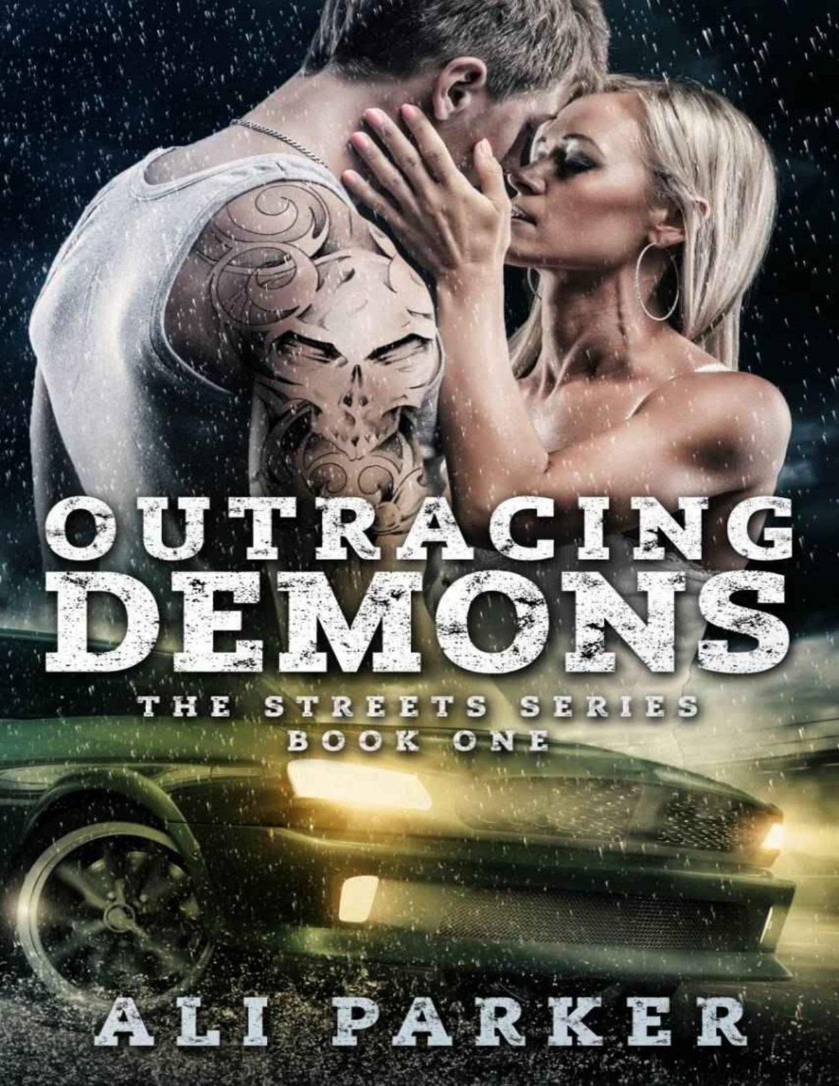 Outracing Demons The Streets Series Parker Ali