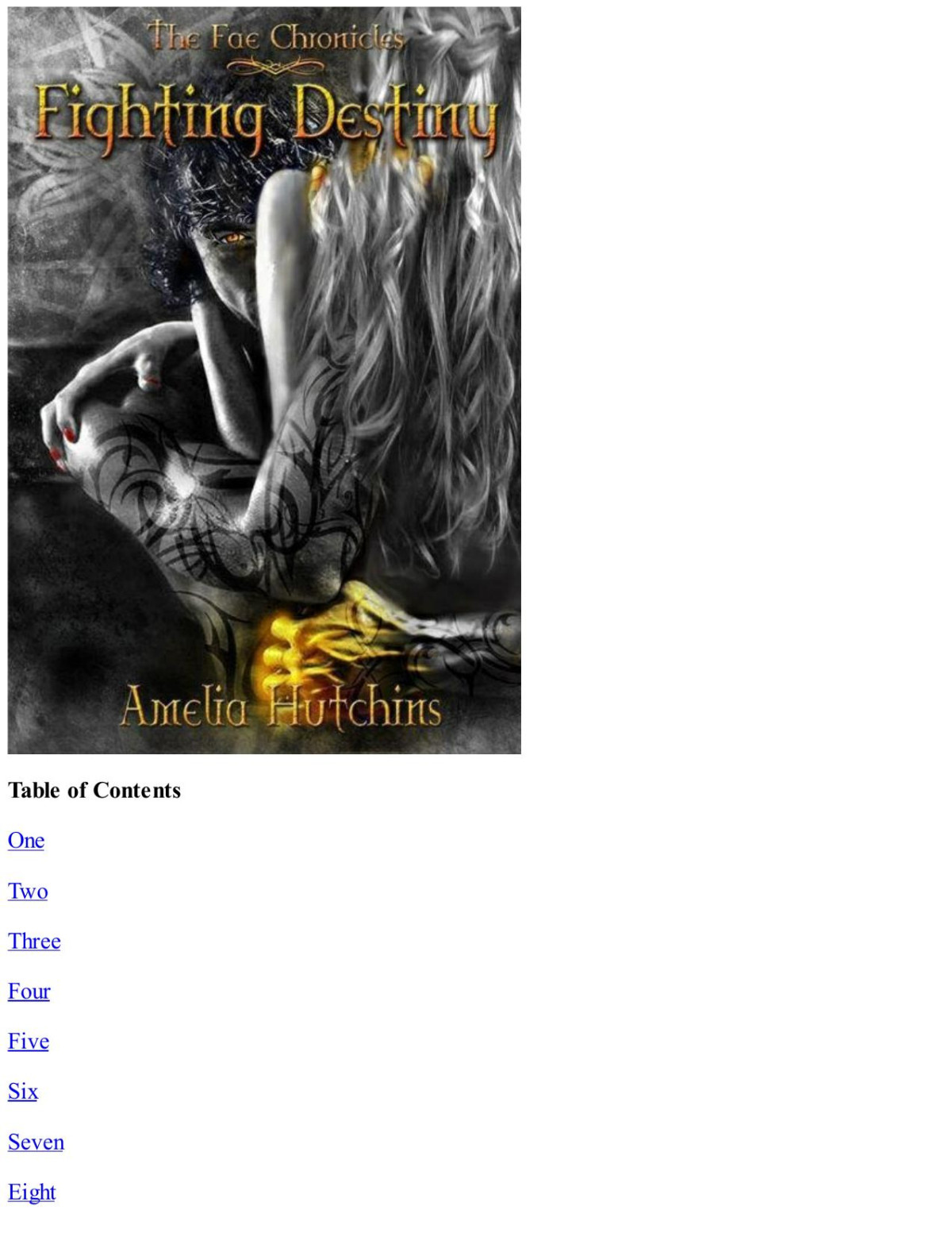 Fae Chronicles 01 Fighting Destiny Amelia Hutchins