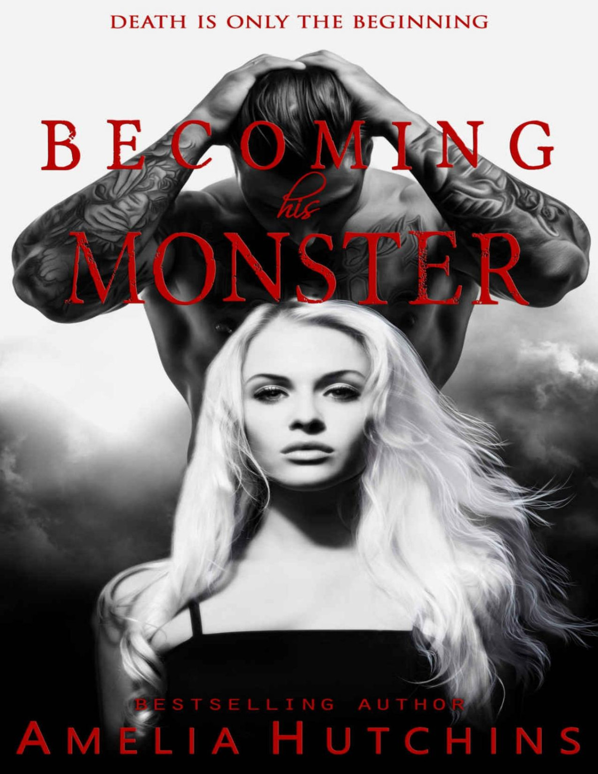 Becoming His Monster Hutchins Amelia