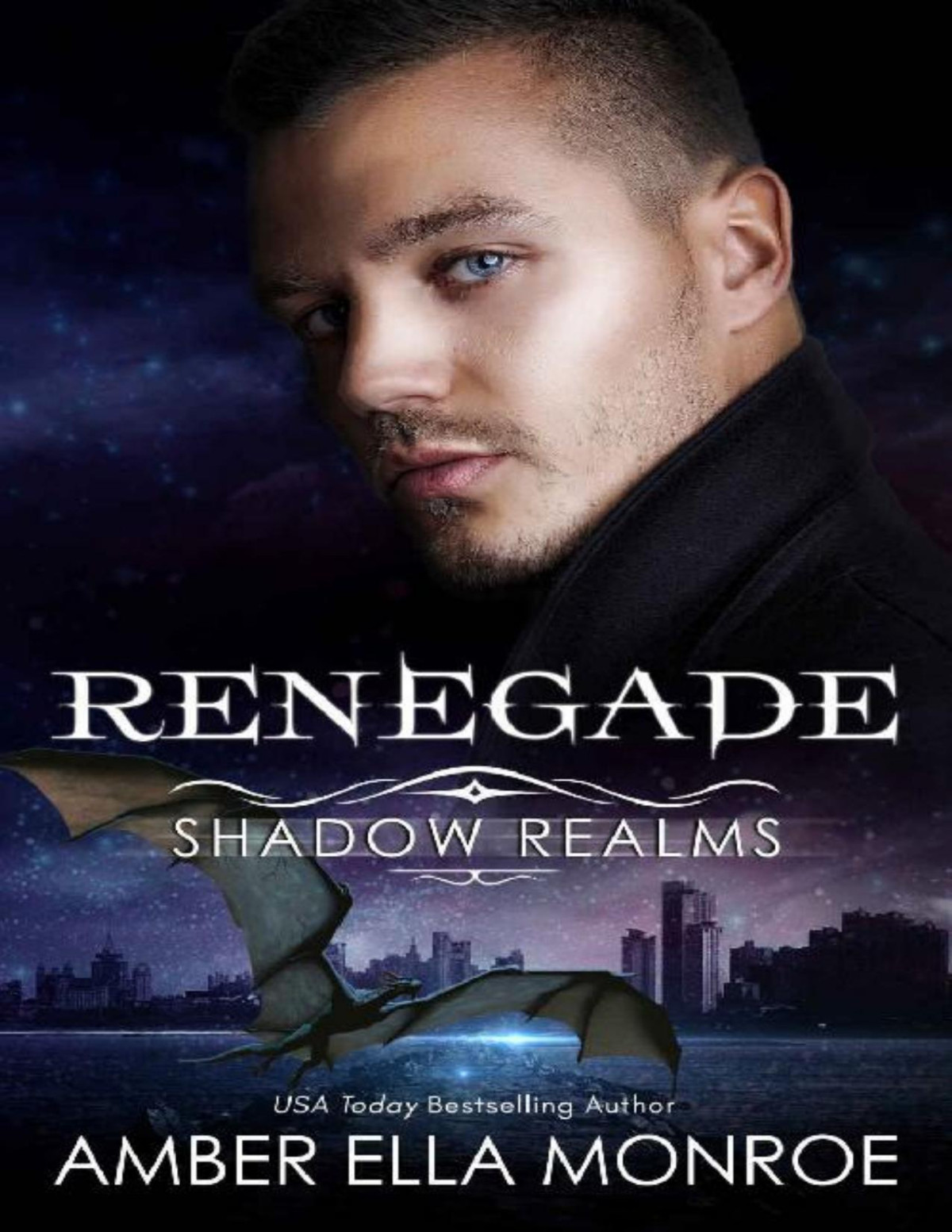 Renegade Shadow Realms An Urban Fantasy Dragon Shifter Romance Amber Ella Monroe Monroe