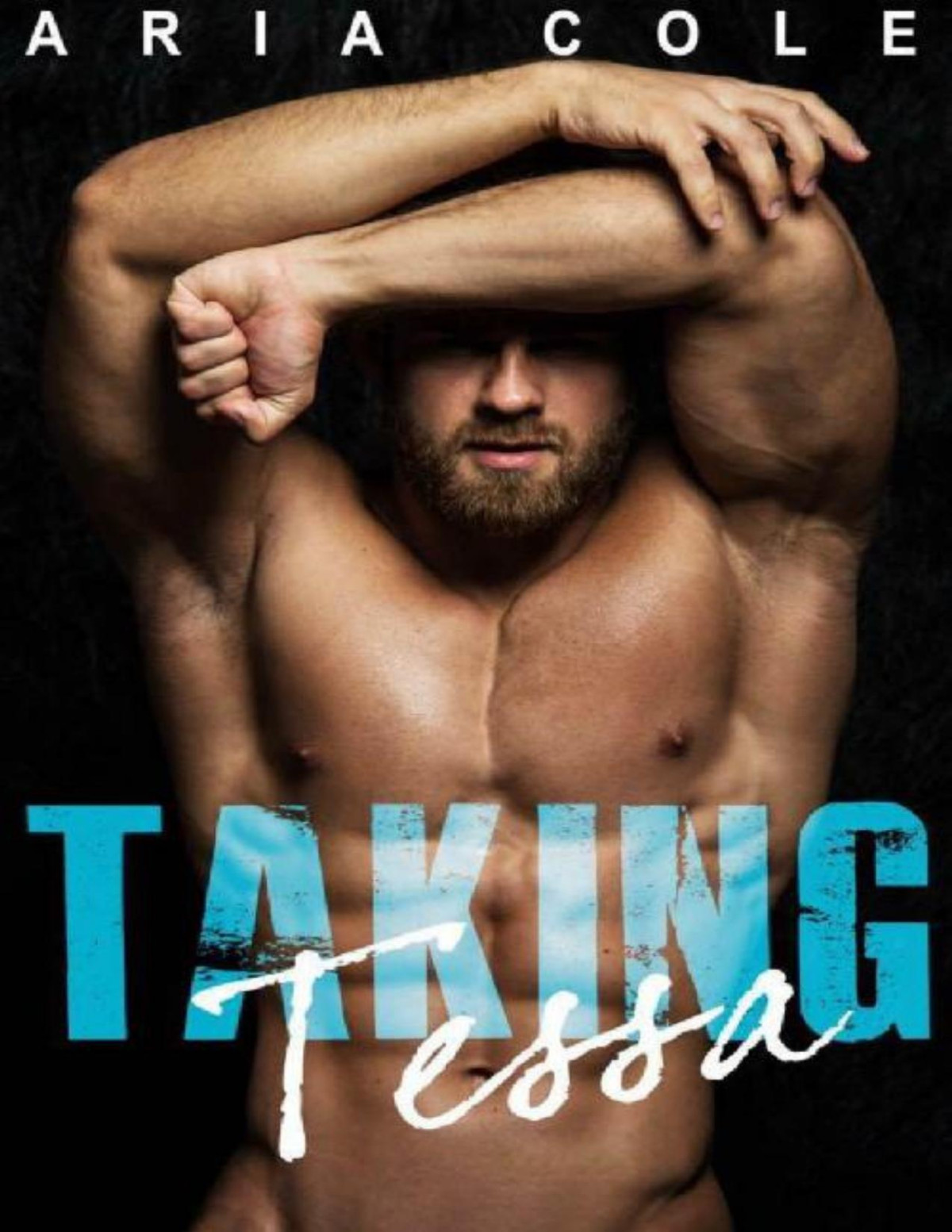 Taking Tessa Cole Aria Cole Aria