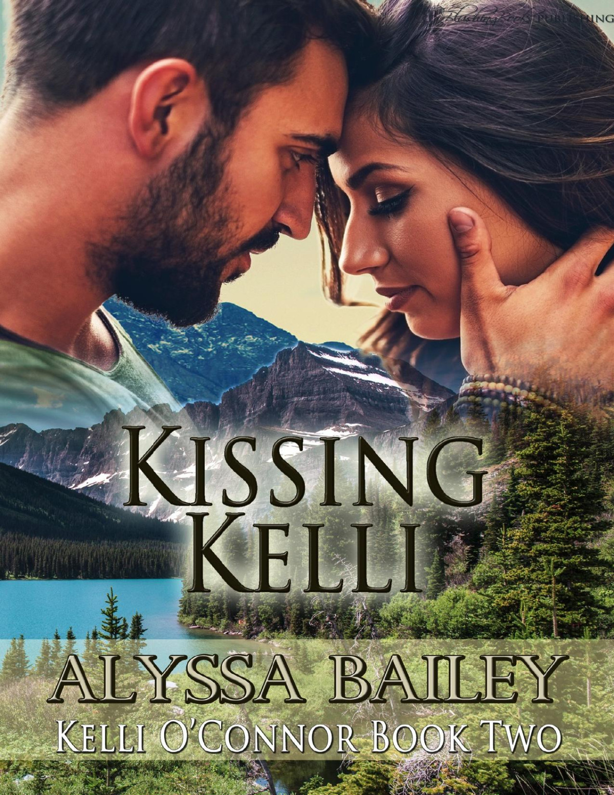 Kissing Kelli Kelli Oconnor Book 2 Bailey Alyssa