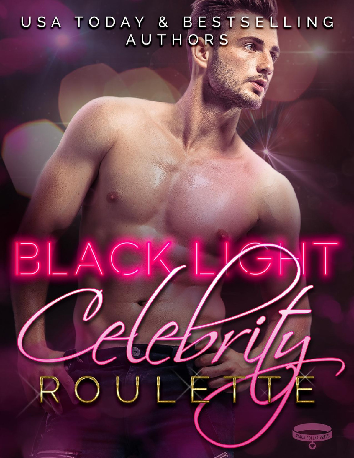 Black Light Celebrity Roulette Black Light Series Book 13 1st Edition Dani Rene