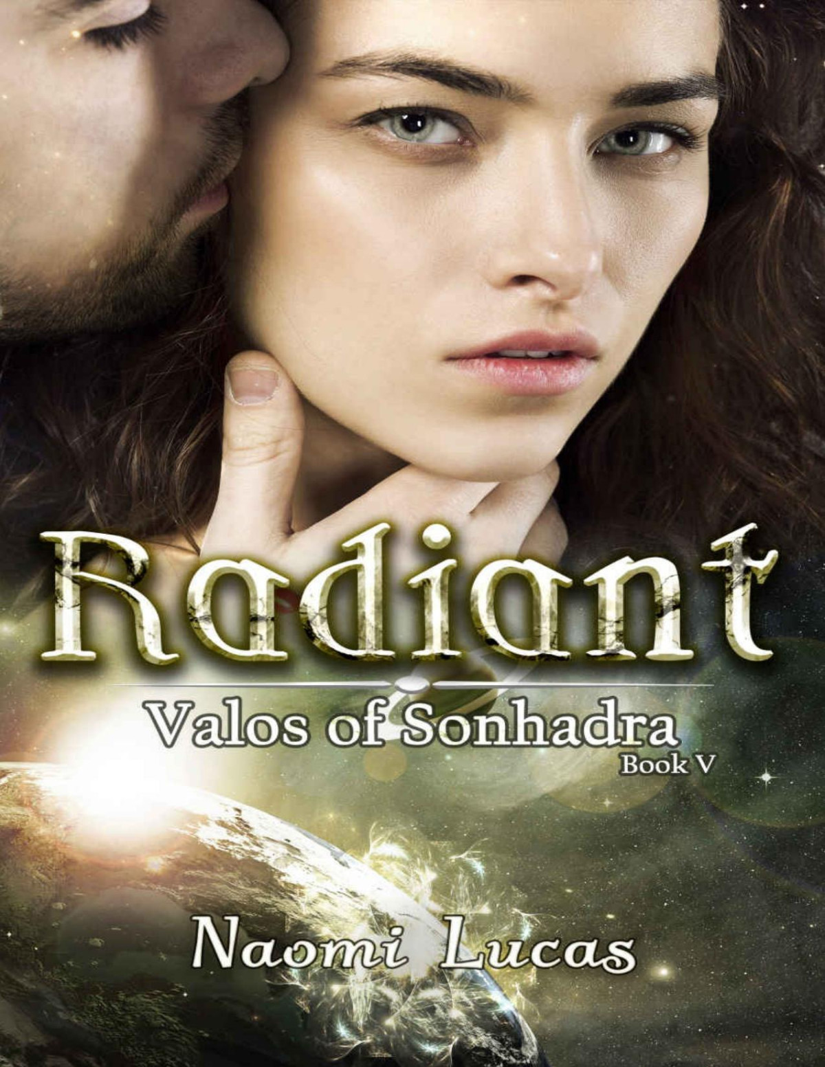 Radiant Valos Of Sonhadra Book 5 Naomi Lucas Lucas Naomi