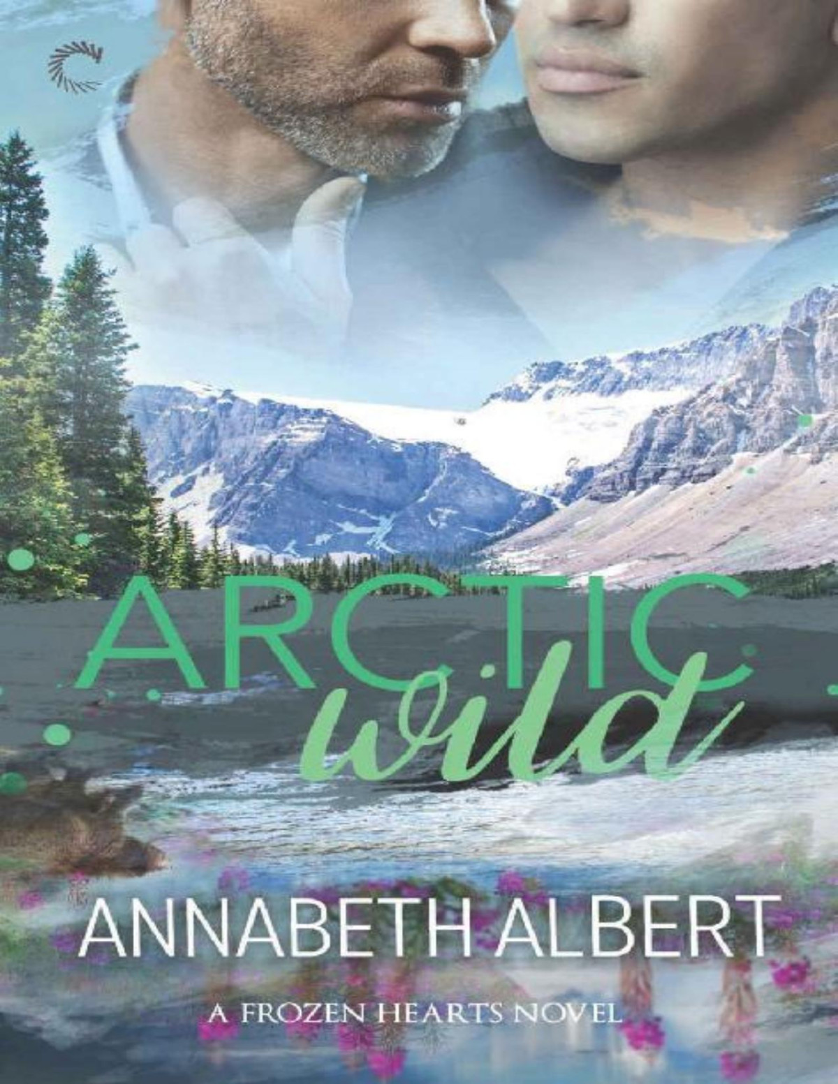 Arctic Wild Frozen Hearts Annabeth Albert Albert Annabeth
