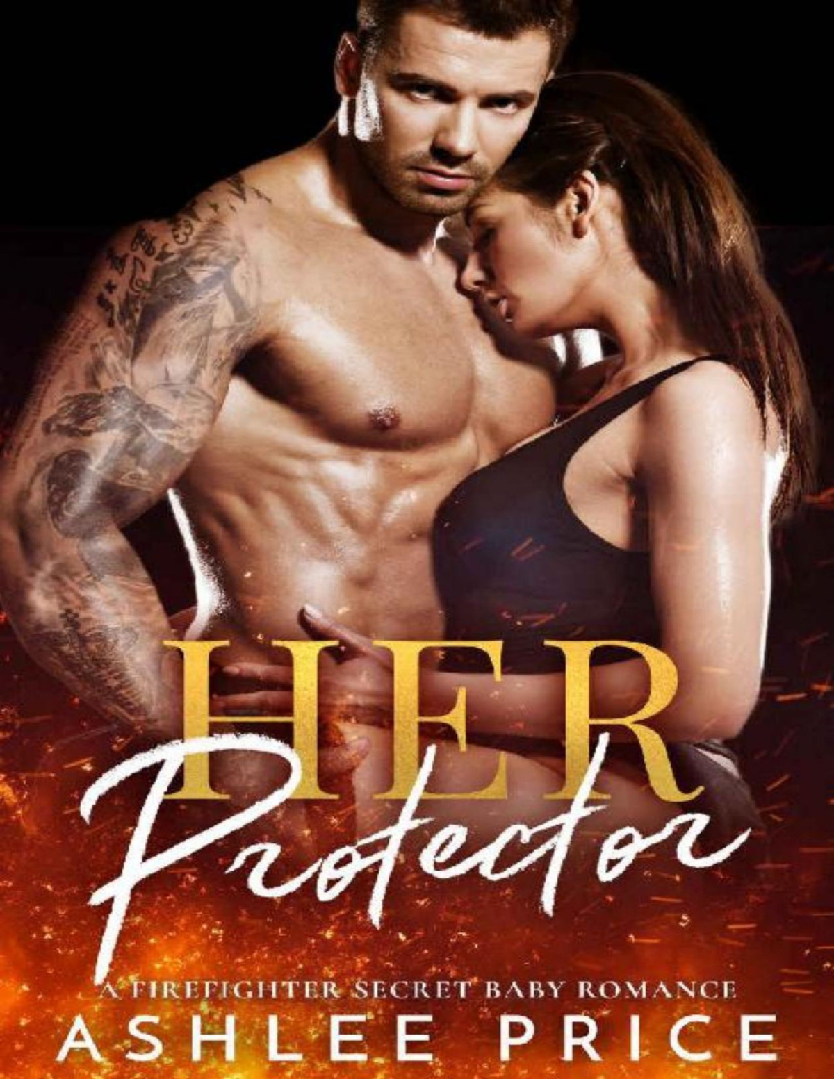 Her Protector A Firefighter Secret Baby Romance Ashlee Price Price