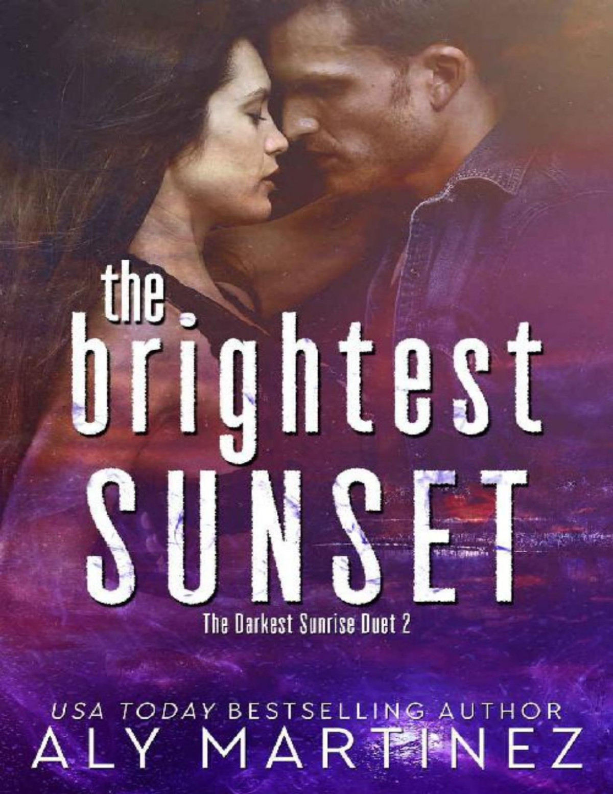 The Brightest Sunset Aly Martinez Martinez Aly