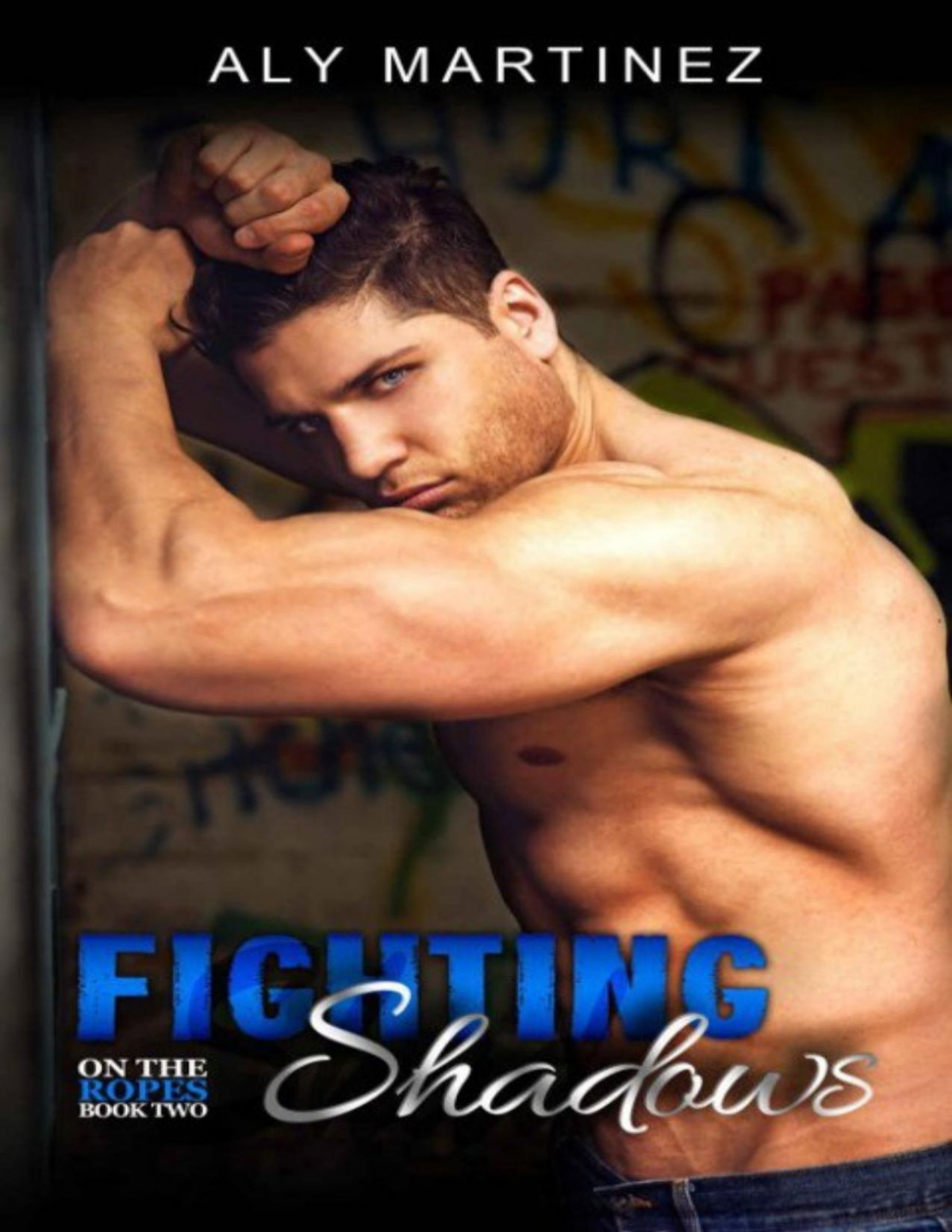 Fighting Shadows Aly Martinez Martinez Aly