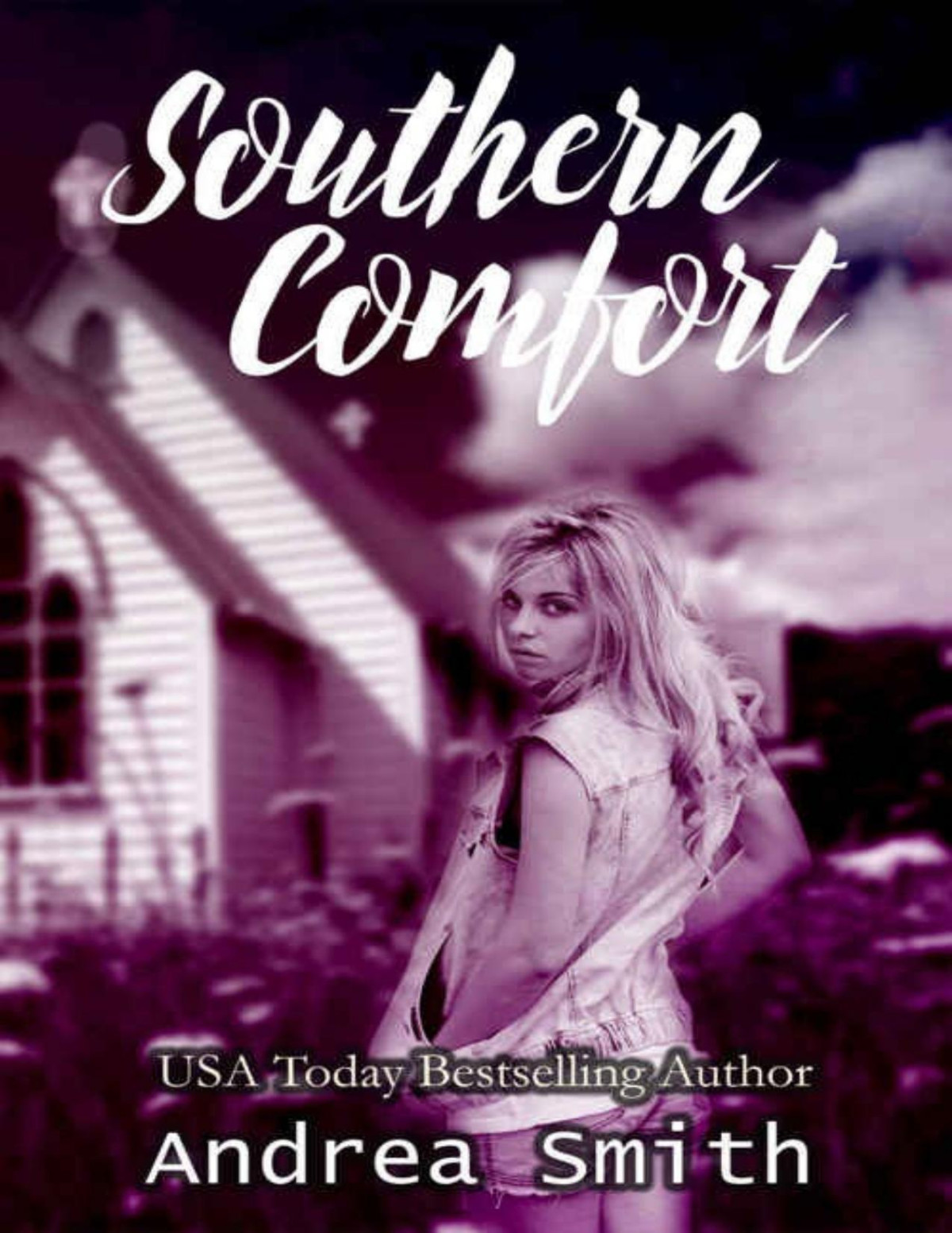 Southern Comfort Andrea Smith Smith Andrea