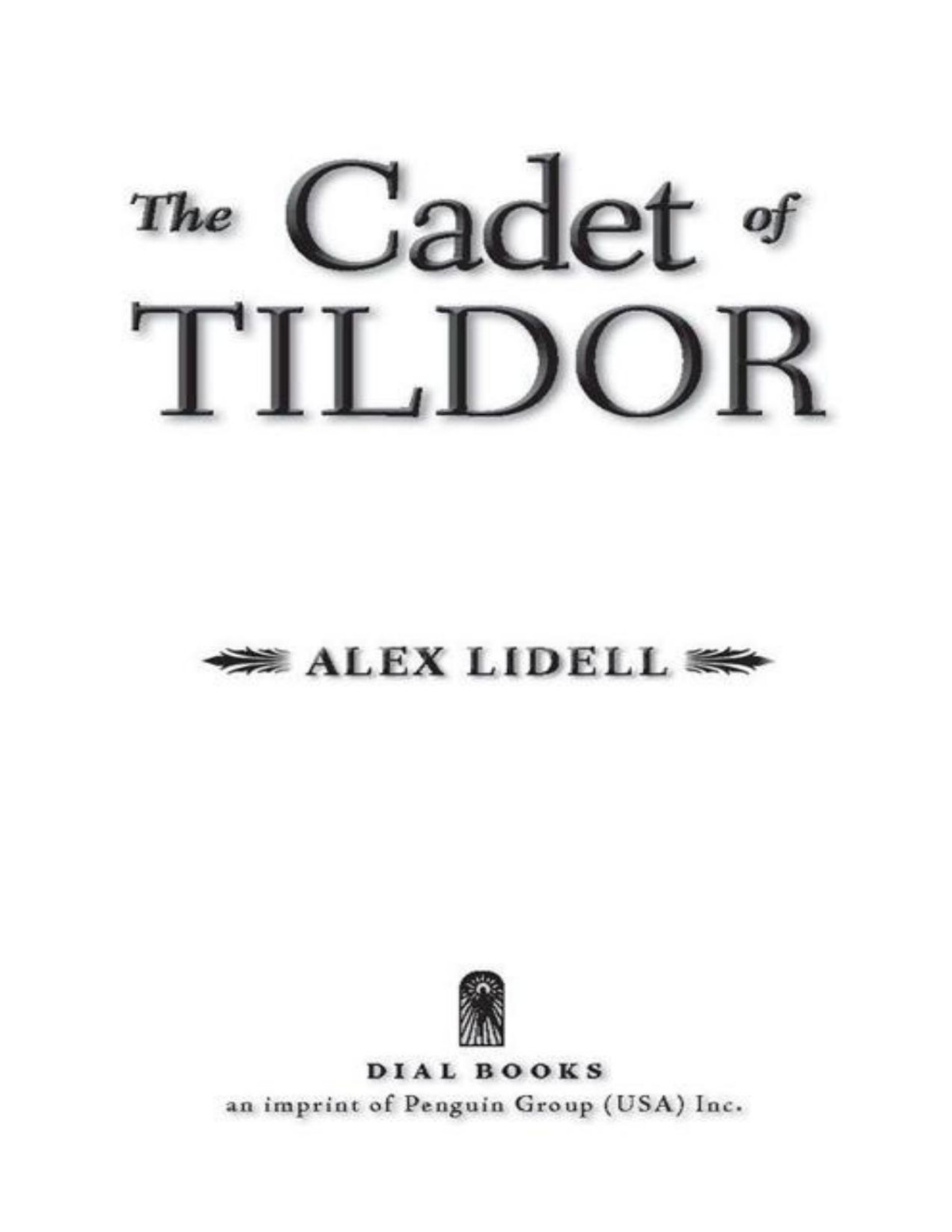 The Cadet Of Tildor Alex Lidell Lidell Alex