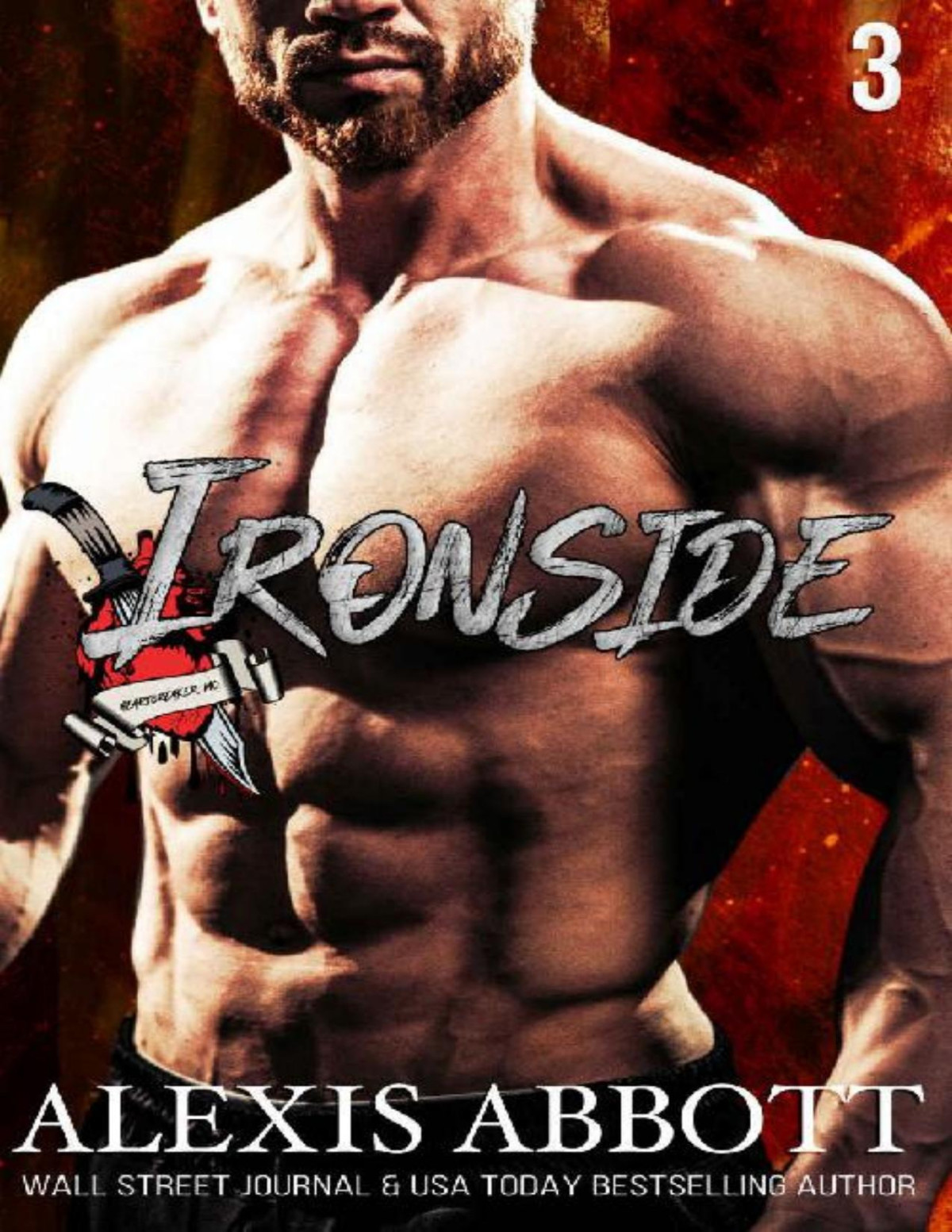 Ironside A Bad Boy Biker Romance Heartbreakers Mc Book 3 Alexis Abbott Abbott