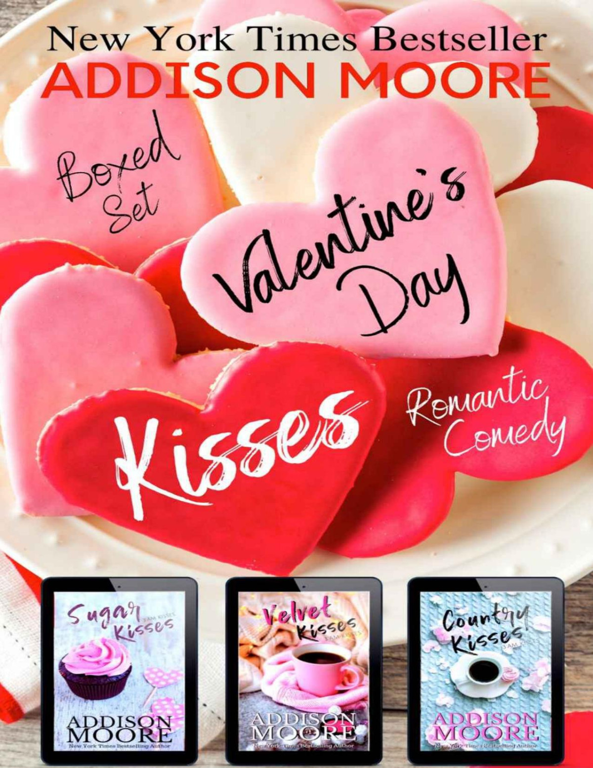 Valentines Day Kisses Boxed Set Moore Addison