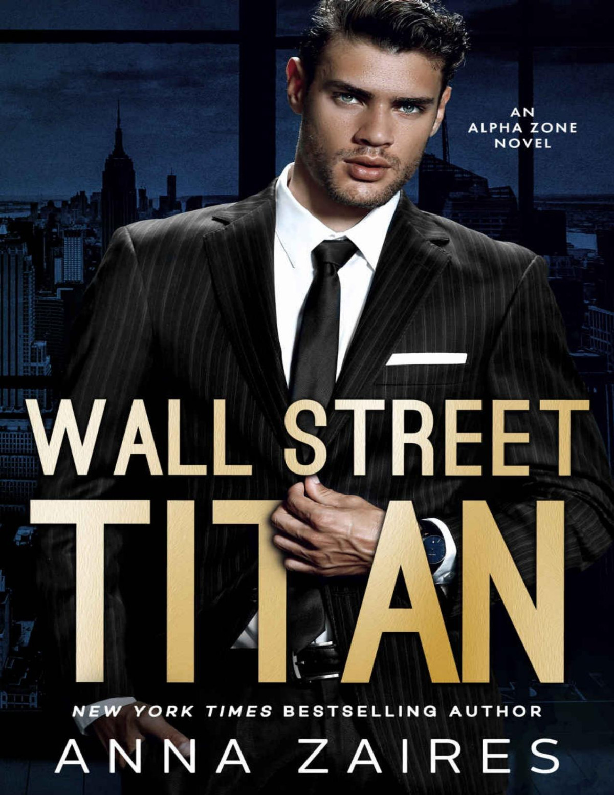 Wall Street Titan An Alpha Zone Novel Zaires Anna Zales Dima