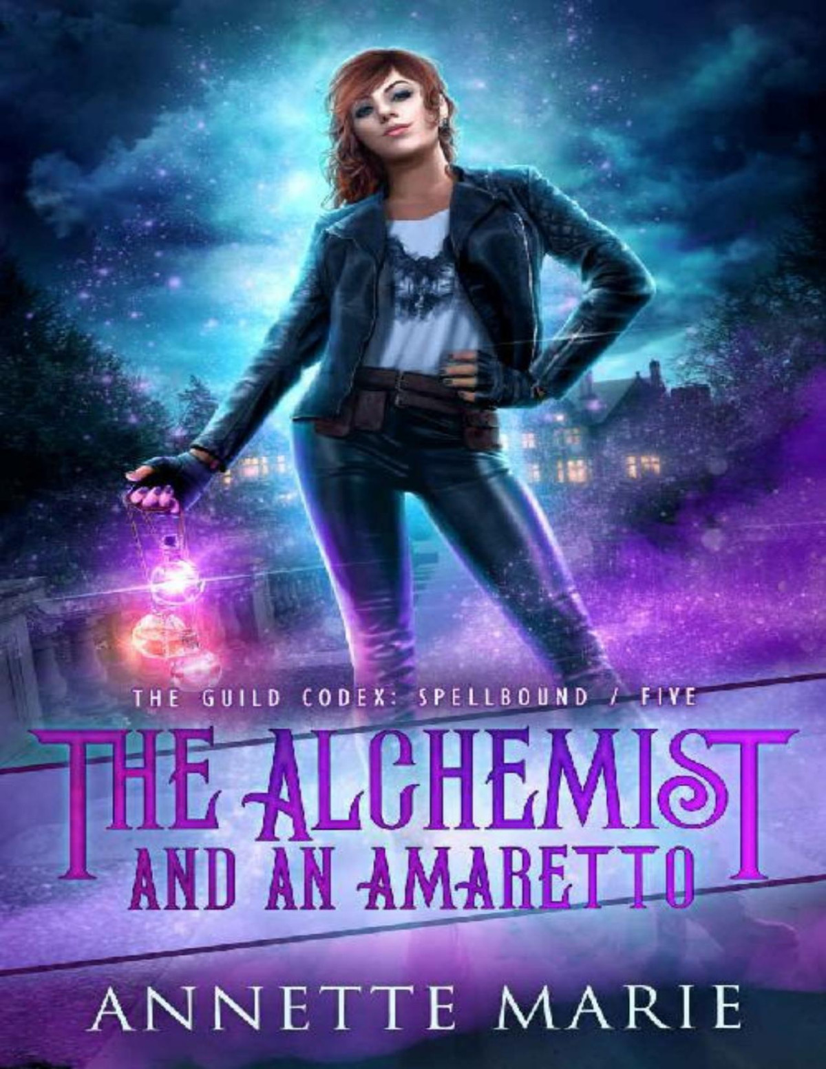 The Alchemist And An Amaretto The Guild Codex Spellbound Book 5 Annette Marie Marie