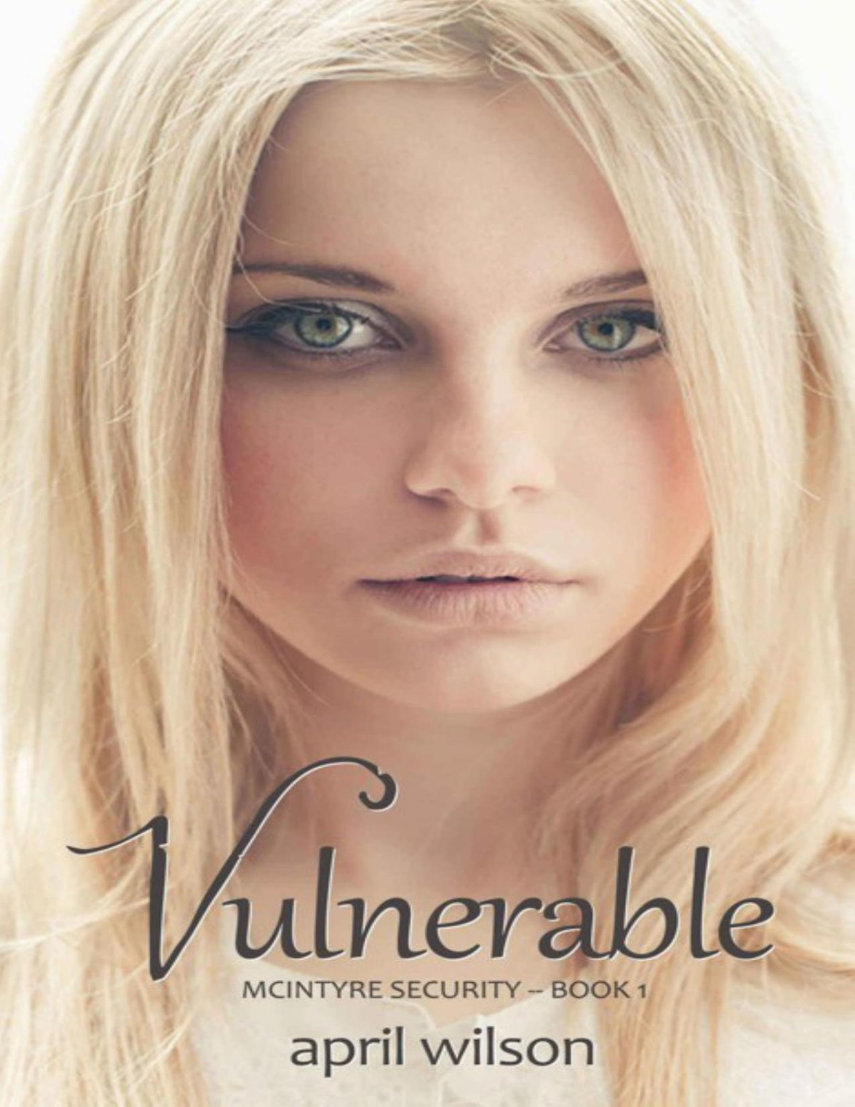 Vulnerable Mcintyre Security Bodyguard Series Book 1 Wilson