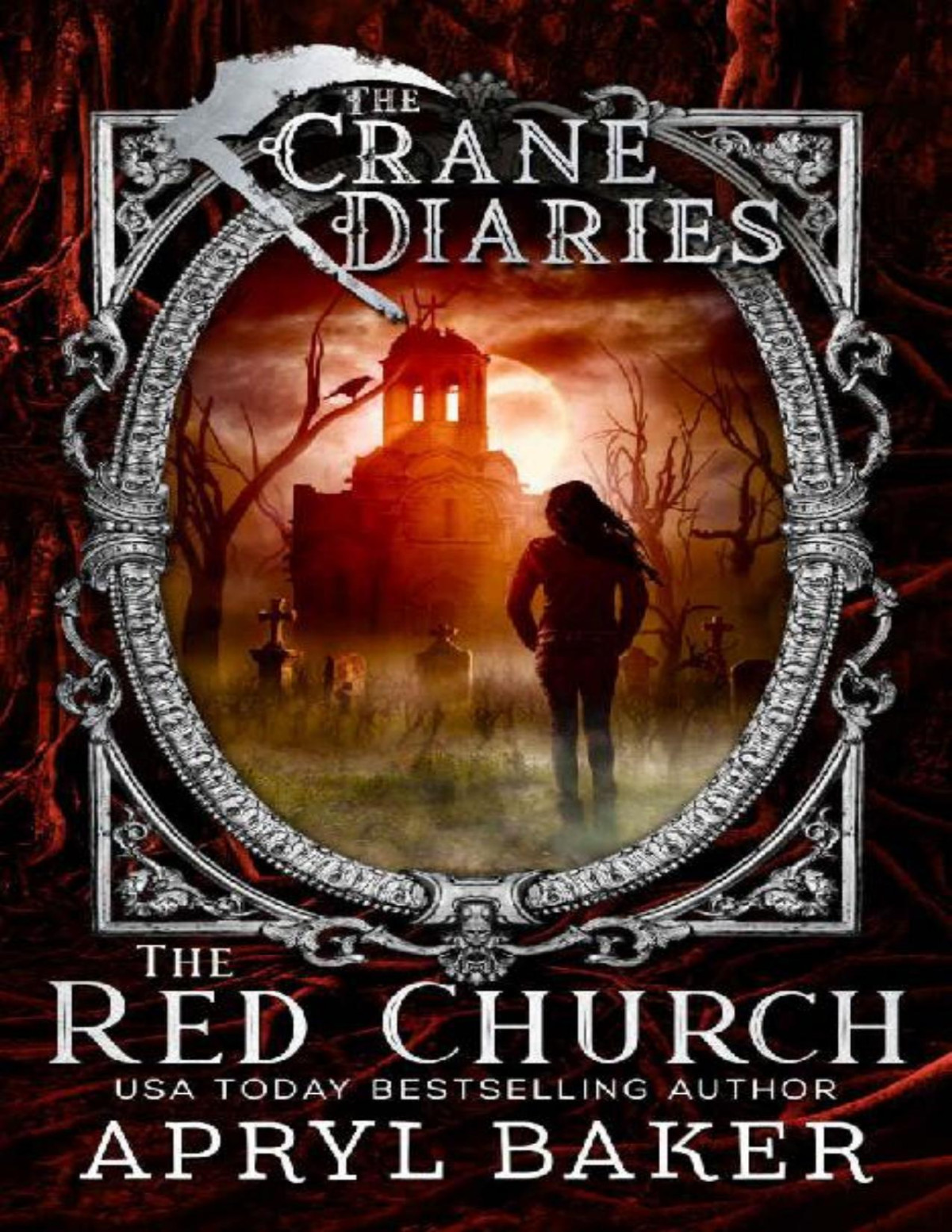 The Crane Diaries The Red Church Apryl Baker Baker Apryl