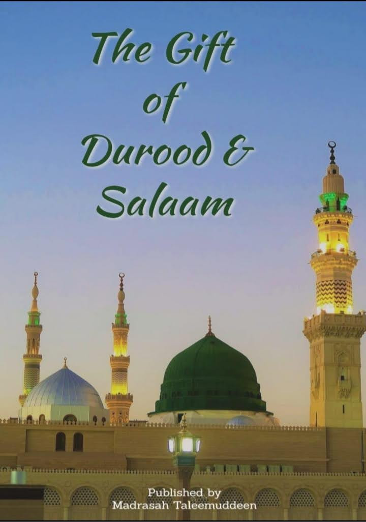 The Gift Of Durood And Salaam 1st Edition Mufti Zakariyya Makada