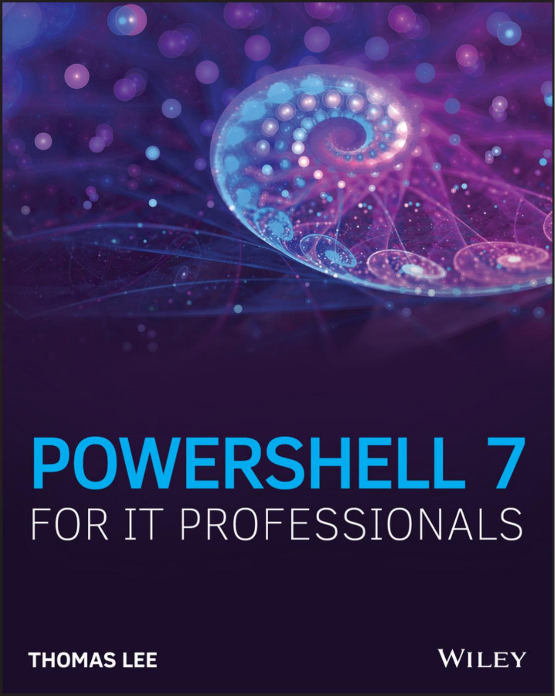Powershell 7 For It Professionals Thomas Lee